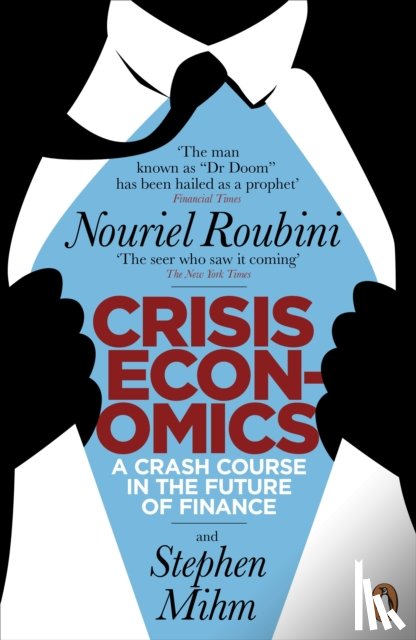 Roubini, Nouriel - Crisis Economics