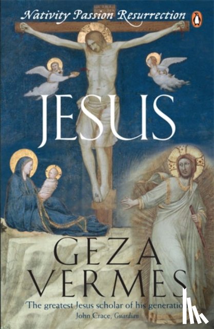 Vermes, Dr Geza - Jesus