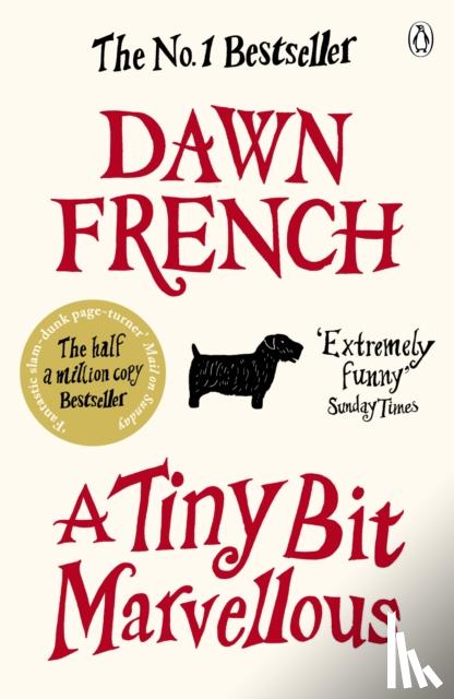 French, Dawn - A Tiny Bit Marvellous