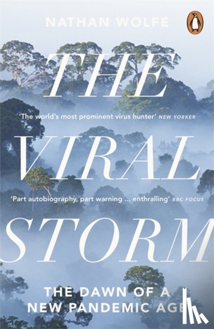 Wolfe, Nathan D. - The Viral Storm