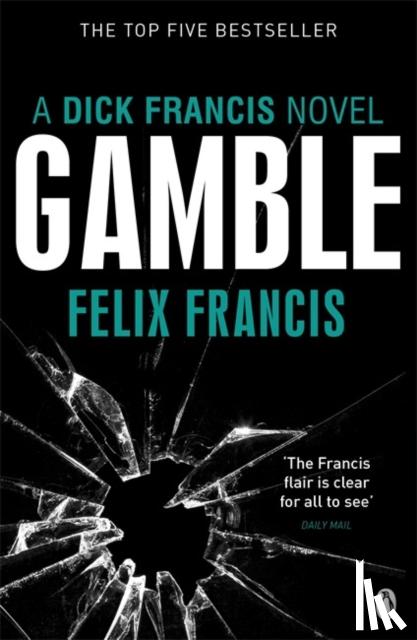 Francis, Felix - Gamble