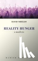 Shields, David - Reality Hunger