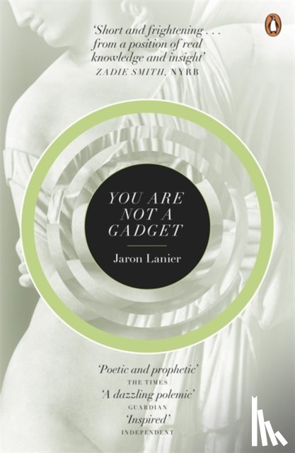 Lanier, Jaron - You Are Not A Gadget