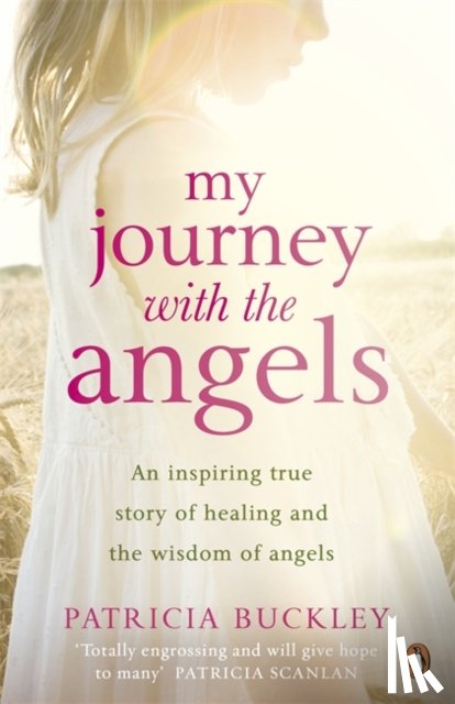 Buckley, Patricia - My Journey with the Angels