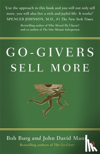 Burg, Bob, Mann, John David - Go-Givers Sell More
