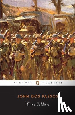 Dos Passos, John - Three Soldiers