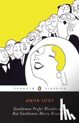 Loos, Anita - Loos, A: Gentlemen Prefer Blondes and But Gentlemen Marry Br