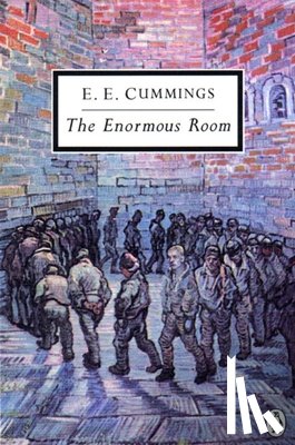 Cummings, E E - Cummings, E: Enormous Room
