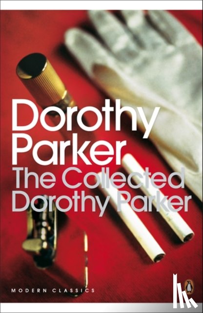 Parker, Dorothy - Collected Dorothy Parker, The