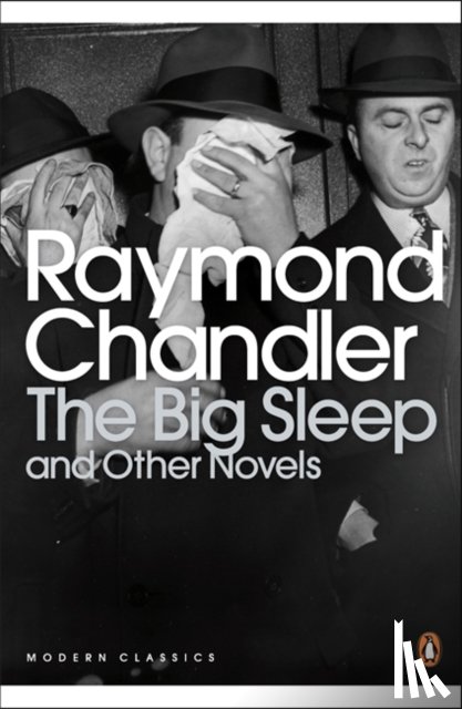 Chandler, Raymond - The Big Sleep and Other Novels