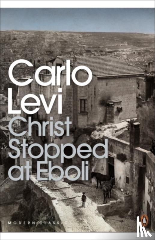 Levi, Carlo - Christ Stopped at Eboli