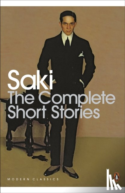 Saki - The Complete Short Stories
