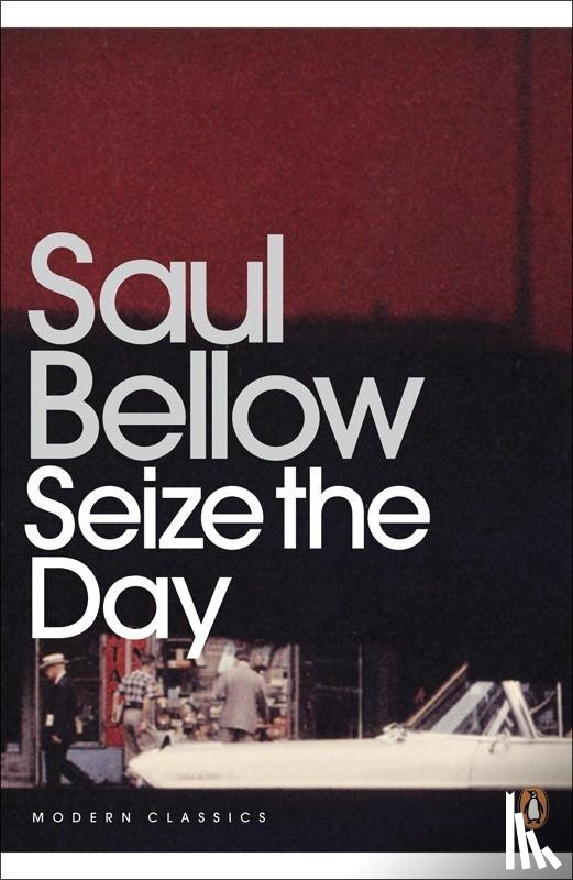 Bellow, Saul - Seize the Day