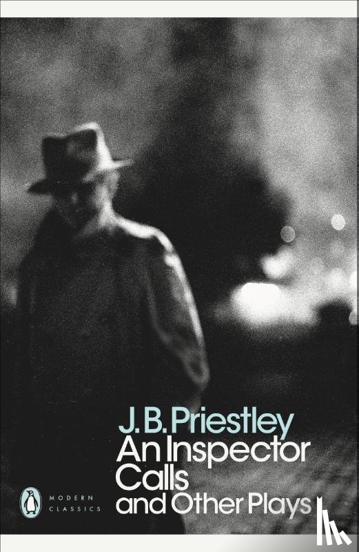 Priestley, J B - An Inspector Calls and Other Plays