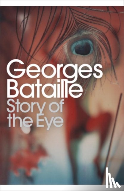 Bataille, Georges - Story of the Eye