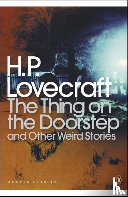 Lovecraft, H. P. - The Thing on the Doorstep and Other Weird Stories