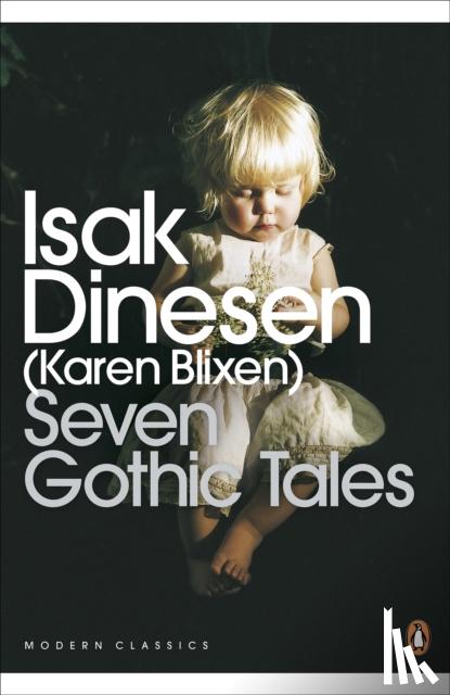 Dinesen, Isak - Seven Gothic Tales