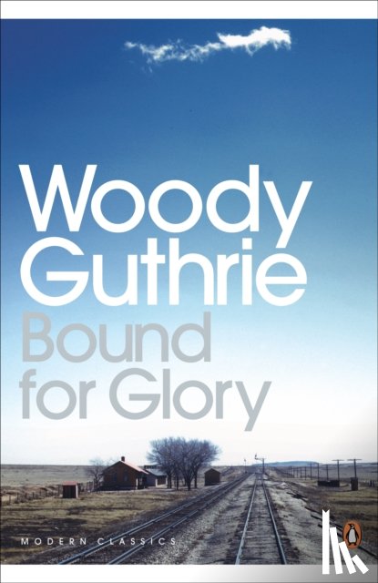 Guthrie, Woody - Bound for Glory