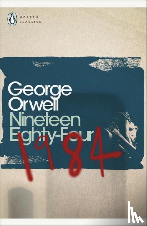 Orwell, George - Nineteen Eighty-Four