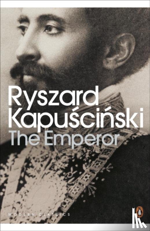 Kapuscinski, Ryszard - The Emperor