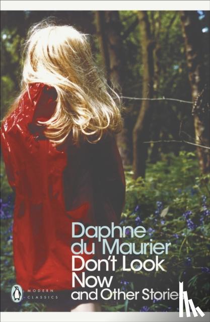 Du Maurier, Daphne - Don't Look Now and Other Stories