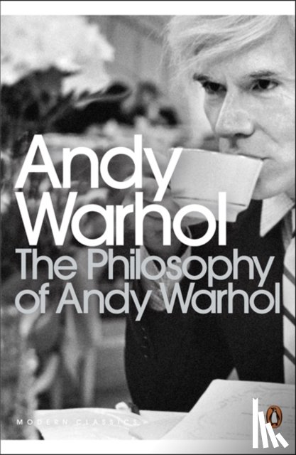 Warhol, Andy - The Philosophy of Andy Warhol