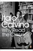 calvino, italo - Why read the classics?