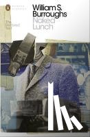 Burroughs, William S. - Naked Lunch