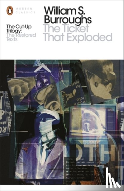 Burroughs, William S. - The Ticket That Exploded