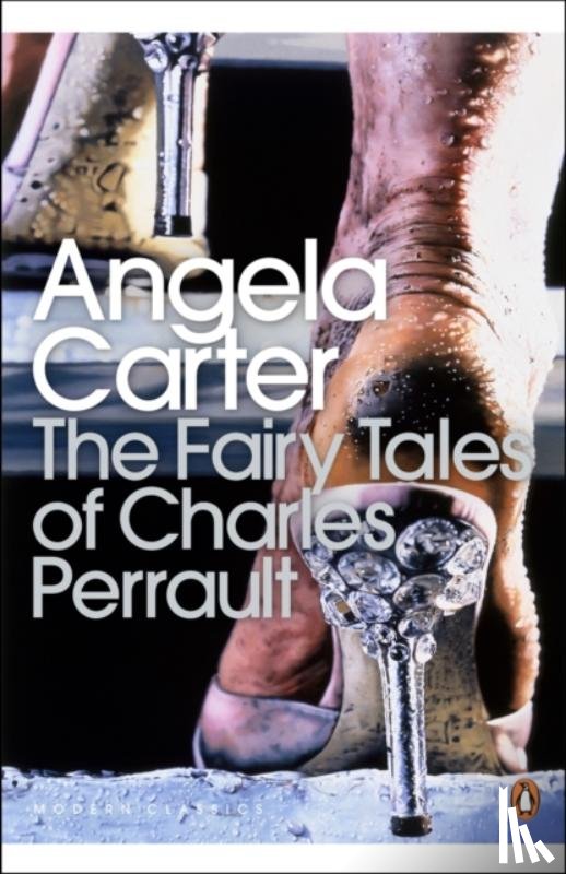 Carter, Angela - The Fairy Tales of Charles Perrault