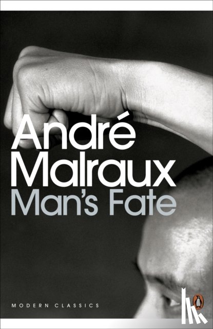 Malraux, Andre - Man's Fate