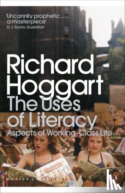 Hoggart, Richard - The Uses of Literacy