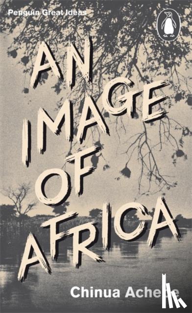 Achebe, Chinua - An Image of Africa