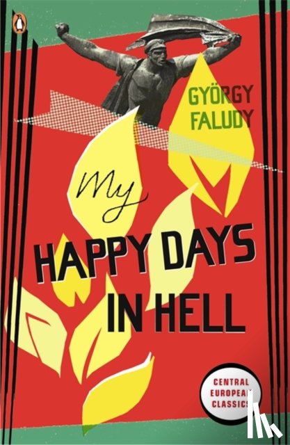 Faludy, Gyorgy - My Happy Days In Hell