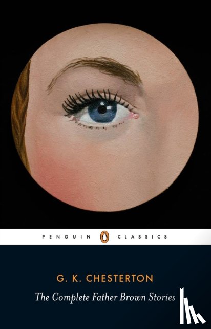 Chesterton, G K - The Complete Father Brown Stories