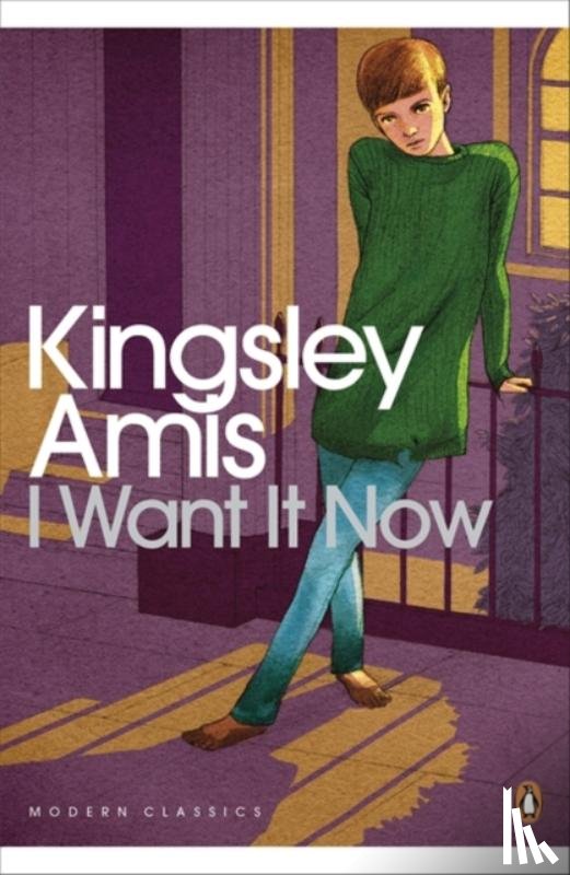 Amis, Kingsley - I Want It Now