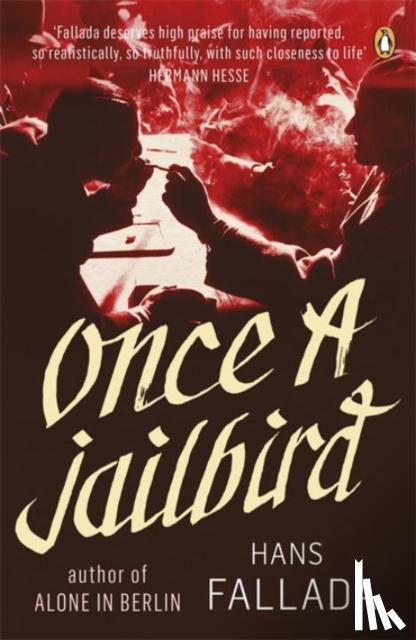 Fallada, Hans - Once a Jailbird