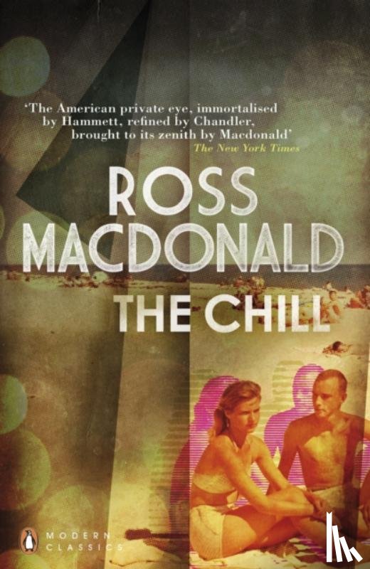 Macdonald, Ross - The Chill
