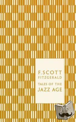 Scott Fitzgerald, F. - Tales of the Jazz Age