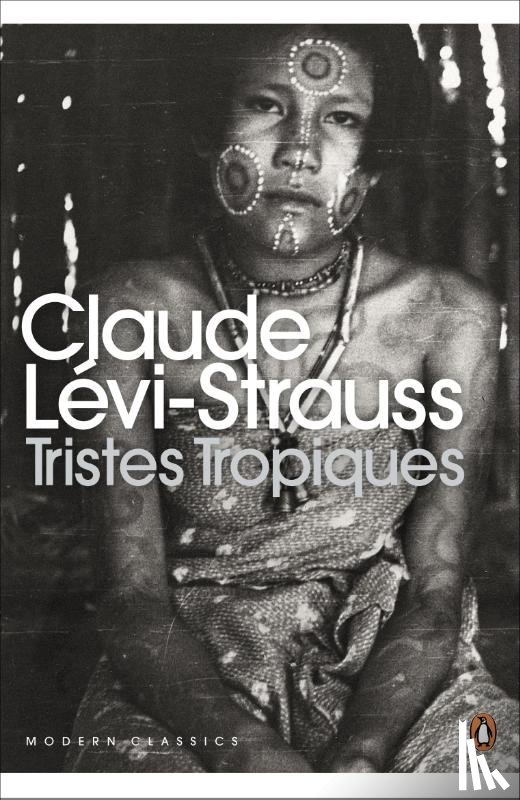 Levi-Strauss, Claude - Tristes Tropiques