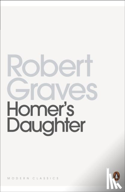 Graves, Robert - Homer's Daughter