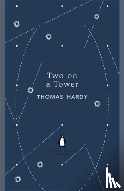 Hardy, Thomas - Two on a Tower
