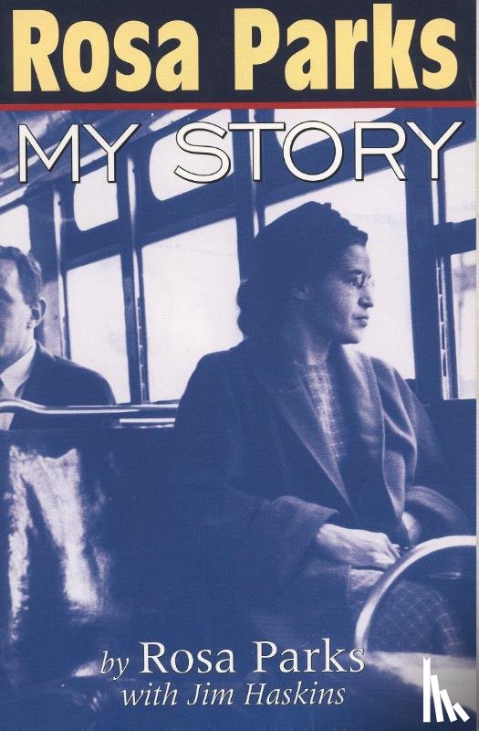Parks, Rosa, Haskins, Jim - Rosa Parks