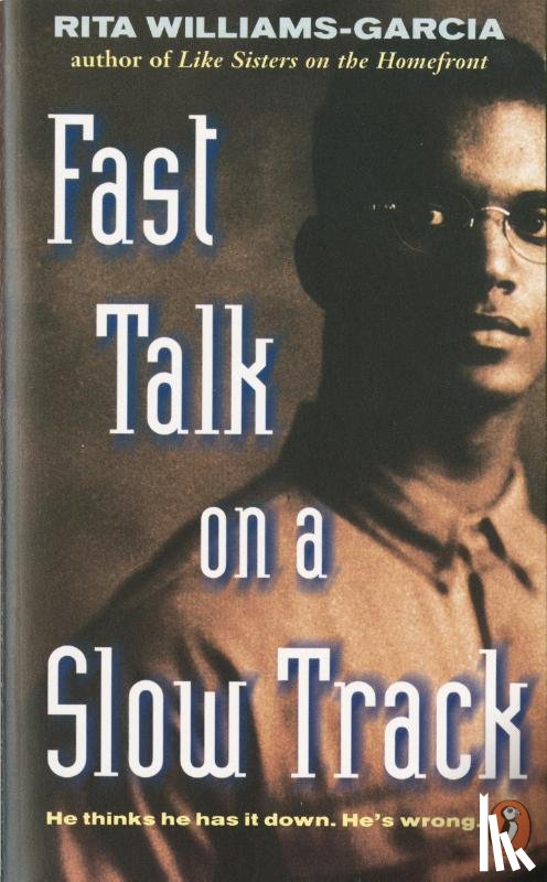 Williams-Garcia, Rita - Fast Talk on a Slow Track