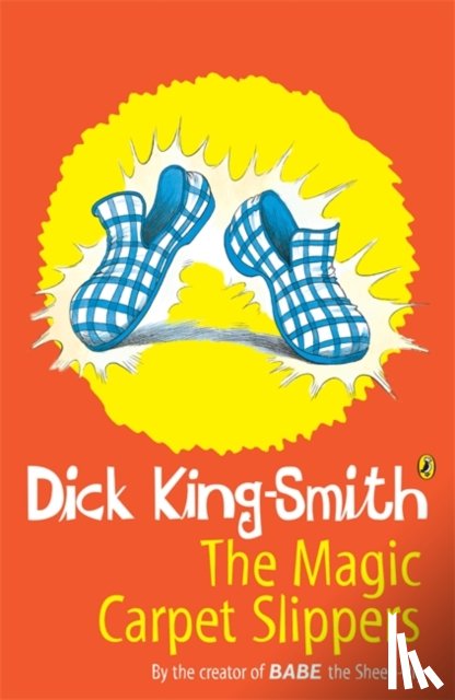 King-Smith, Dick - The Magic Carpet Slippers