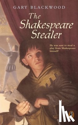 Gary Blackwood - The Shakespeare Stealer