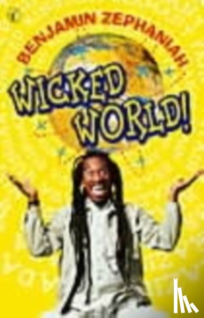 Zephaniah, Benjamin - Wicked World!