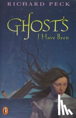 Peck, Richard - Ghosts I Have Been