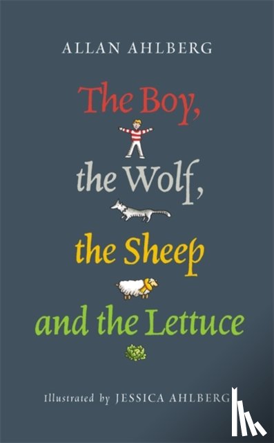 Ahlberg, Allan - The Boy, the Wolf, the Sheep and the Lettuce