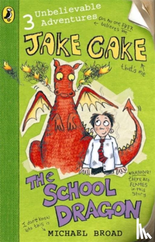 Broad, Michael - Jake Cake: The School Dragon